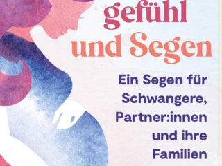 Bauchgefühl und Segen